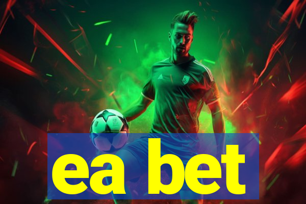 ea bet